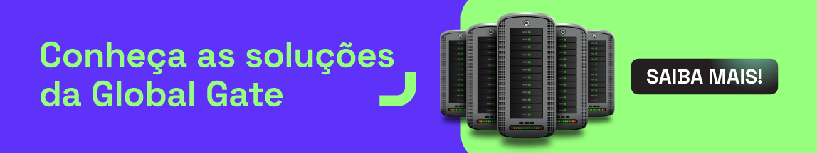 Conheça as Soluções da Global Gate